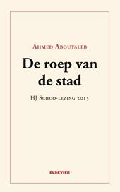 De roep van de stad
