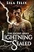 Lightning Sealed (Lucent, #2)