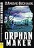 Orphan Maker