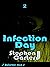 Infection Day: Part 2 (Z In...