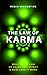 The Law of Karma: What is the Law of Cause and Effect and How Does It Work