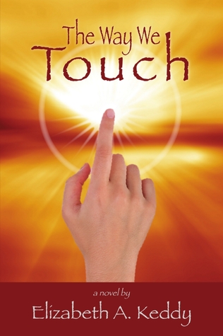 The Way We Touch