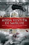 Anna vestita di sangue by Kendare Blake
