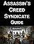 Assassin's Creed Syndicate Guide