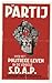 De Partij: over het Politieke Leven in de Vroege S.D.A.P.