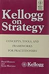 Kellogg On Strategy