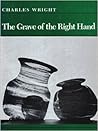 The Grave of the Right Hand (Wesleyan Poetry Program)