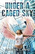Under A Caged Sky