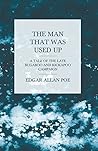 The Man That Was Used Up by Edgar Allan Poe