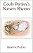 Cecily Parsley's Nursery Rhymes (Illustrated)