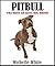 Pitbull handbook by Michelle    White