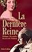 La dernière reine, Victoria 1819-1901