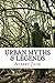 Urban Myths & Legends