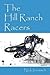 The Hill Ranch Racers by Nick Ienatsch