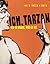 Ich, Tarzan - Wie er wurde, was er ist