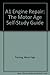 A1 Engine Repair: The Motor Age Self-Study Guide