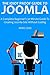 JOOMLA 2016 - The Idiot Proof Guide: A Complete Beginner's 30 Minute Guide To Creating Joomla Site Without Coding