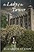 The Lady of the Tower by Elizabeth St. John