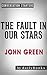 Conversations on The Fault in Our Stars: A Novel By John Green | Conversation Starters