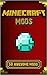 Minecraft Mods; The Amazing 50 Minecraft Mods