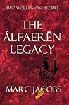 The Álfaerën Legacy The Álfaerën Legacy