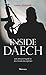 Inside Daech. Dix ans d'enquête au cœur du djihad (LA TRAVERSEE DE) (French Edition)