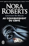 Au commencement du crime by J.D. Robb
