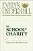 The School of Charity: Meditations on the Christian Creed
