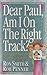 Dear Paul, Am I On The Right Track?: Finding Your Way Through The Maze of Today's Spiritual Belief