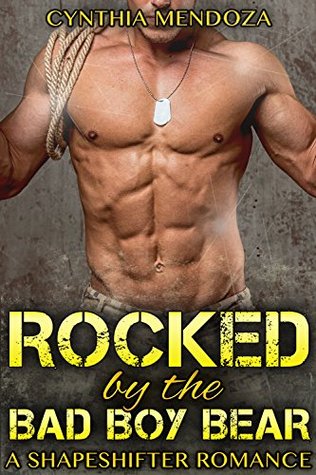 Rocked by The Bad Boy Bear (Kindle Edition)