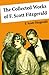 The Collected Works of F. Scott Fitzgerald (45 Short Stories and Novels)