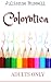 Colorotica: Volume One
