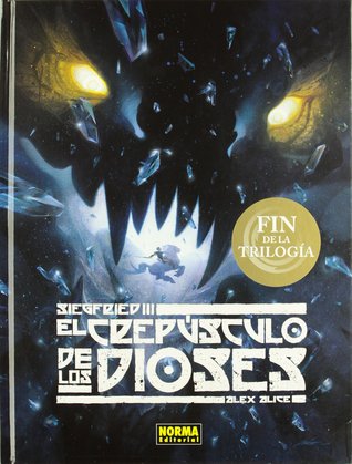 Portada de El Crepúsculo de los Dioses, de Alex Alice