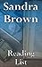 Sandra Brown: Reading List - Love's Encore, Astray & Devil, Bed & Breakfast,Coleman Family Saga, Tyler Family Saga, etc.