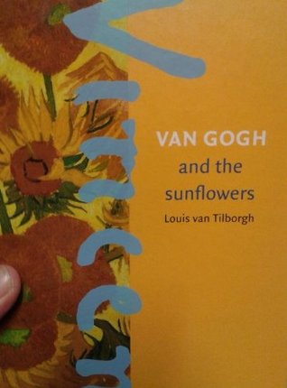 Van Gogh and the Sunflowers (Hardcover)