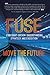 FUSE: Foresight-driven Unde...