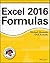 Excel 2016 Formulas (Mr. Spreadsheet's Bookshelf)