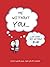 Me Without You: ... Is Like Sky Without Blue