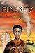 Fireboy (Carver's World #3)