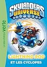 Skylanders Universe, Tome 3 : Lightning Rod et les cyclopes