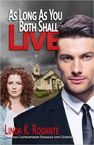 As Long As You Both Shall Live (Dangerous #2)