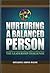 Nurturing A Balanced Person : The Leadership Challenge