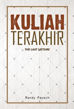Kuliah Terakhir (The Last Lecture)