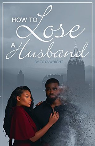 How To Lose A Husband