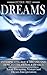 Dreams: Interpreting Your D...