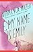 E, My Name Is Emily
