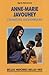 Bienheureuse Anne-Marie Javouhey - L'aventure missionnaire (Belles histoires et belles vies #3)