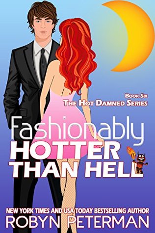 Fashionably Hotter Than Hell (Hot Damned, #6)