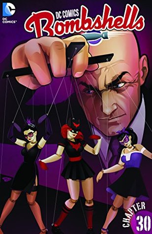 DC Comics Bombshells (Digital First), #30, 12 February 2016: Allies and Enemies, Part 3