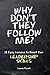 Why Don't They Follow Me? by Lonnie Pacelli